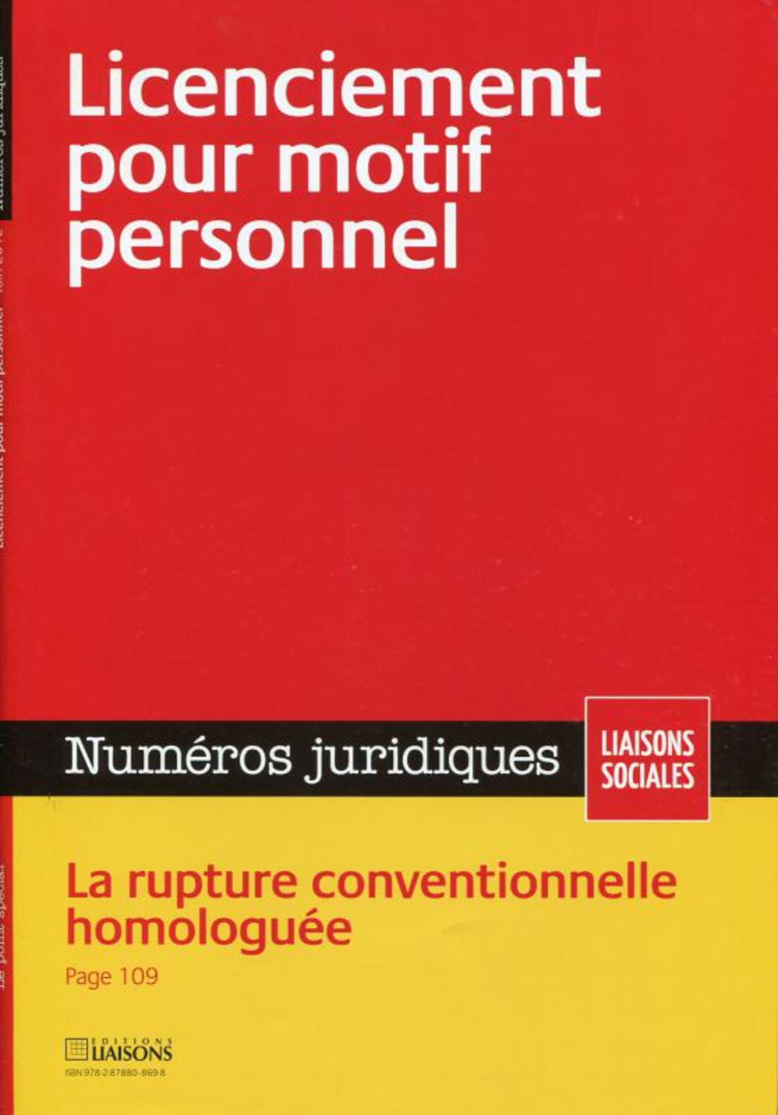 LICENCIEMENT POUR MOTIF PERSONNEL. JUIN 2012. LA RUPTURE CONVENTIONNELLE HOMOLOG