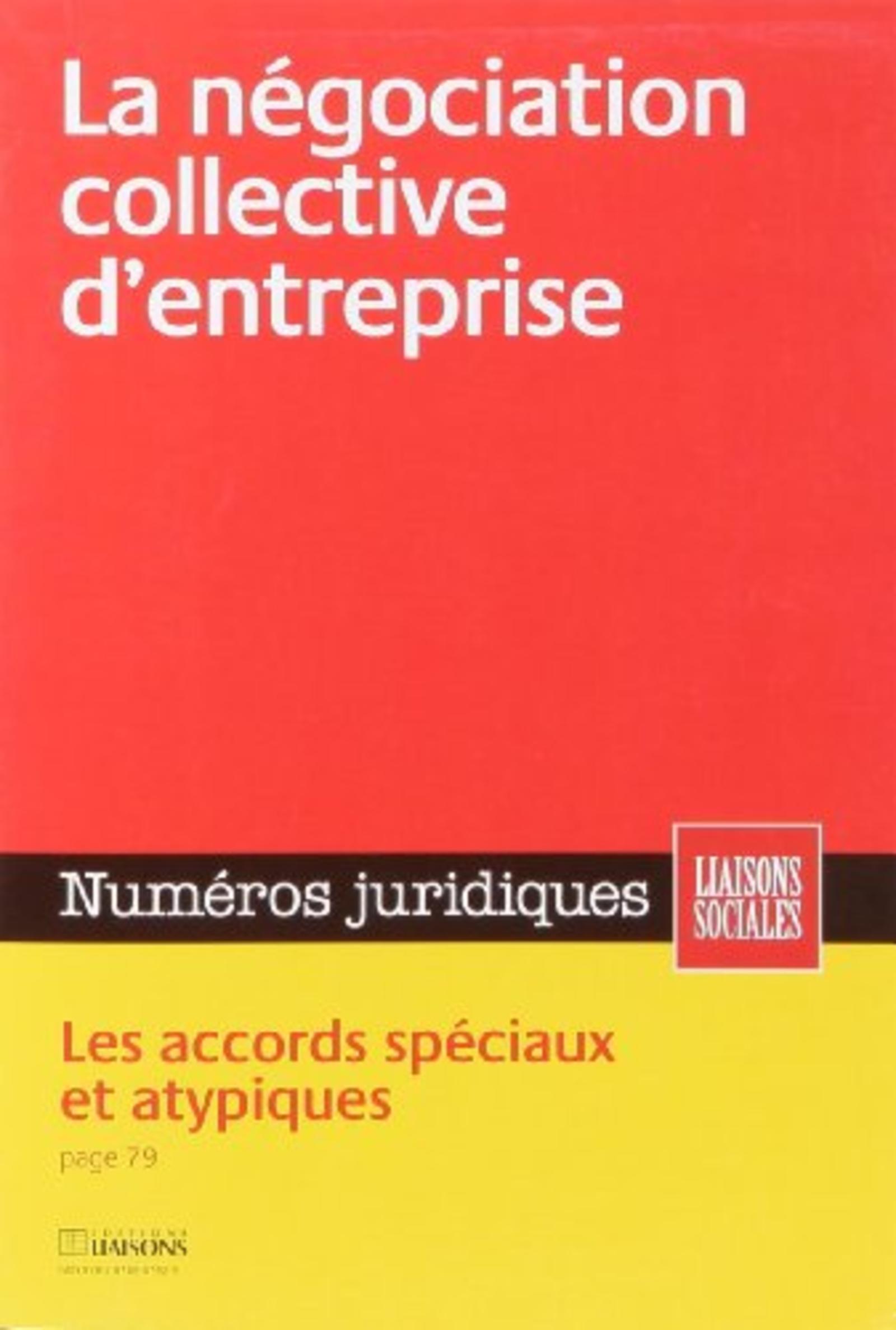 LA NEGOCIATION COLLECTIVE D ENTREPRISE