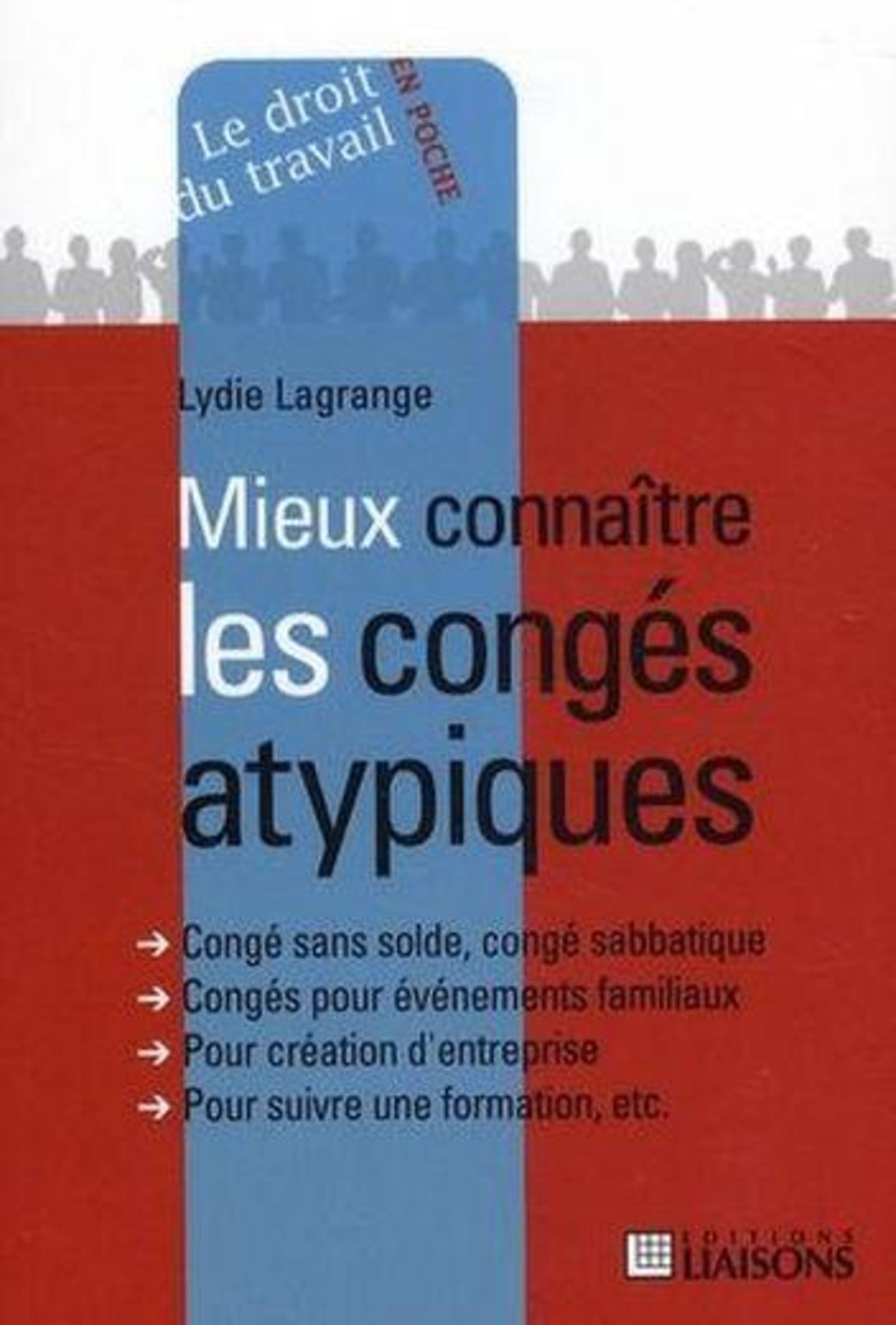 Mieux connaître les congés atypiques