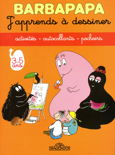 Barbapapa - J'apprends à dessiner