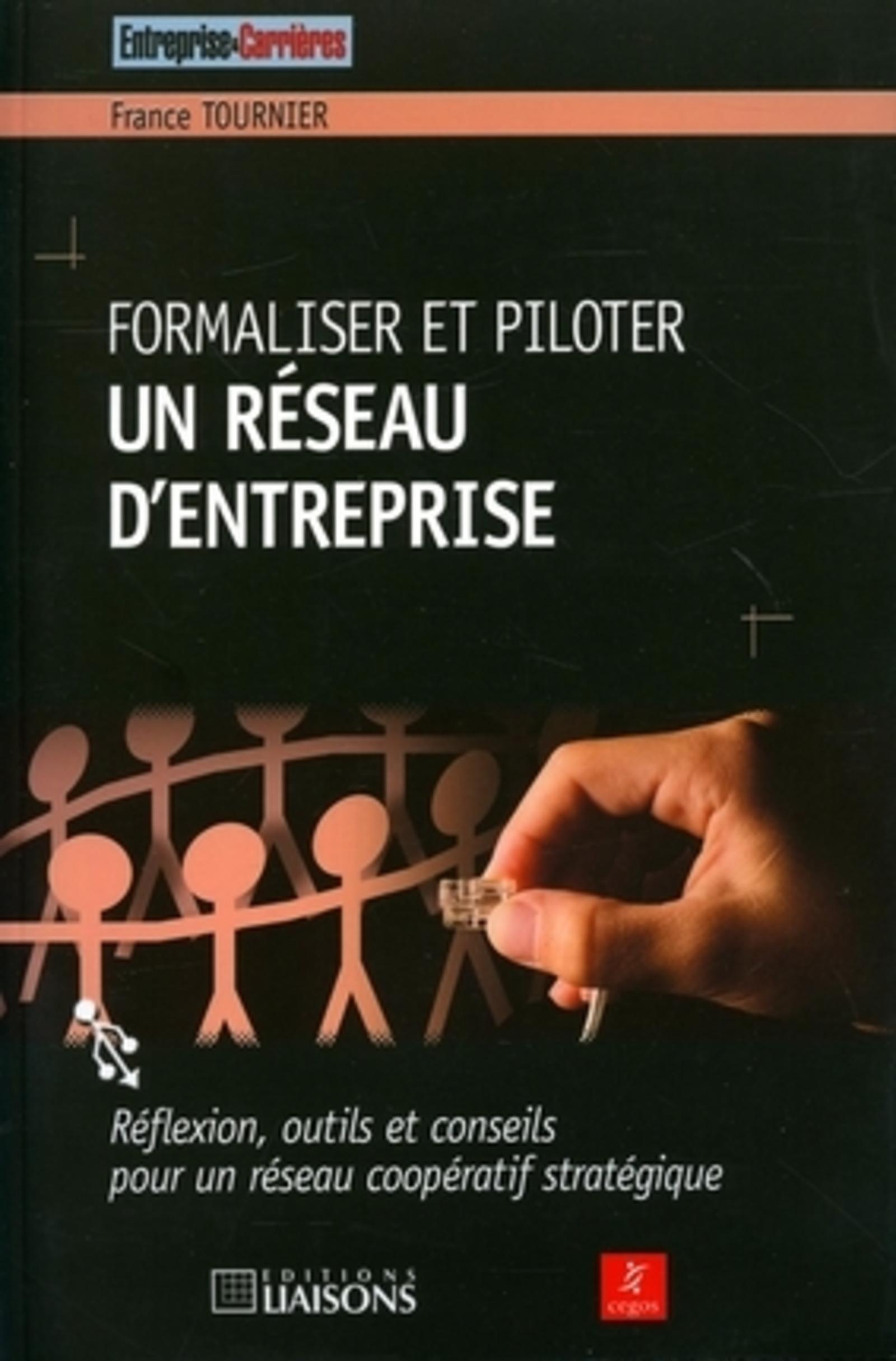 Formaliser et piloter un réseau d'entreprise