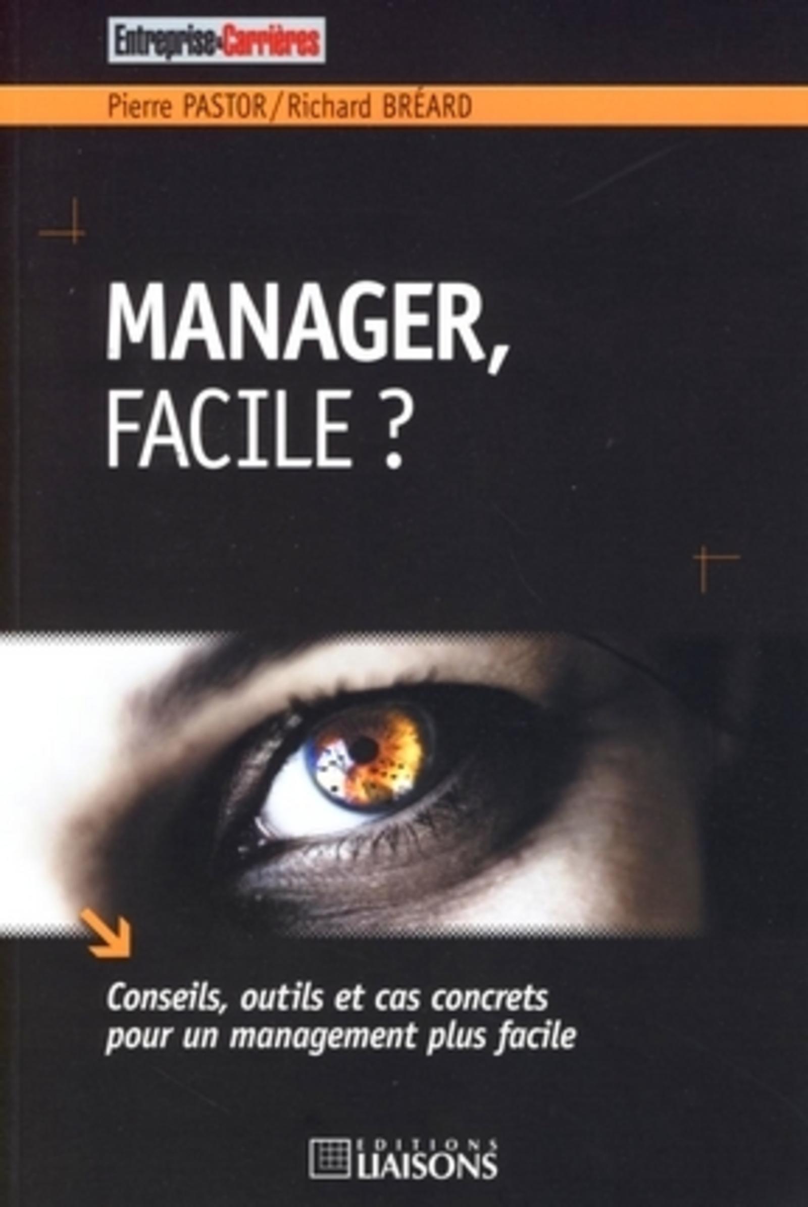 Manager, facile ?