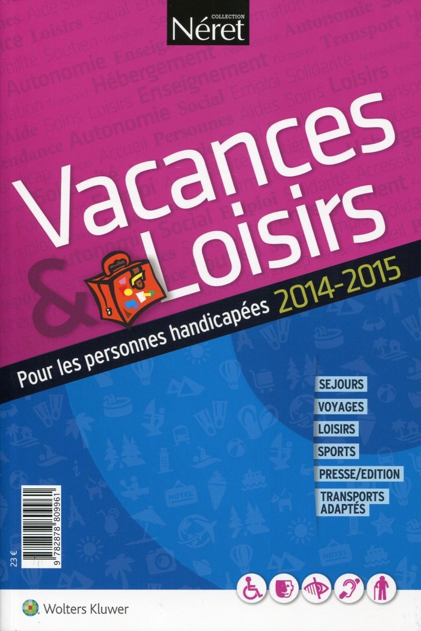 Vacances et loisirs pour personnes handicapées 2014-2015