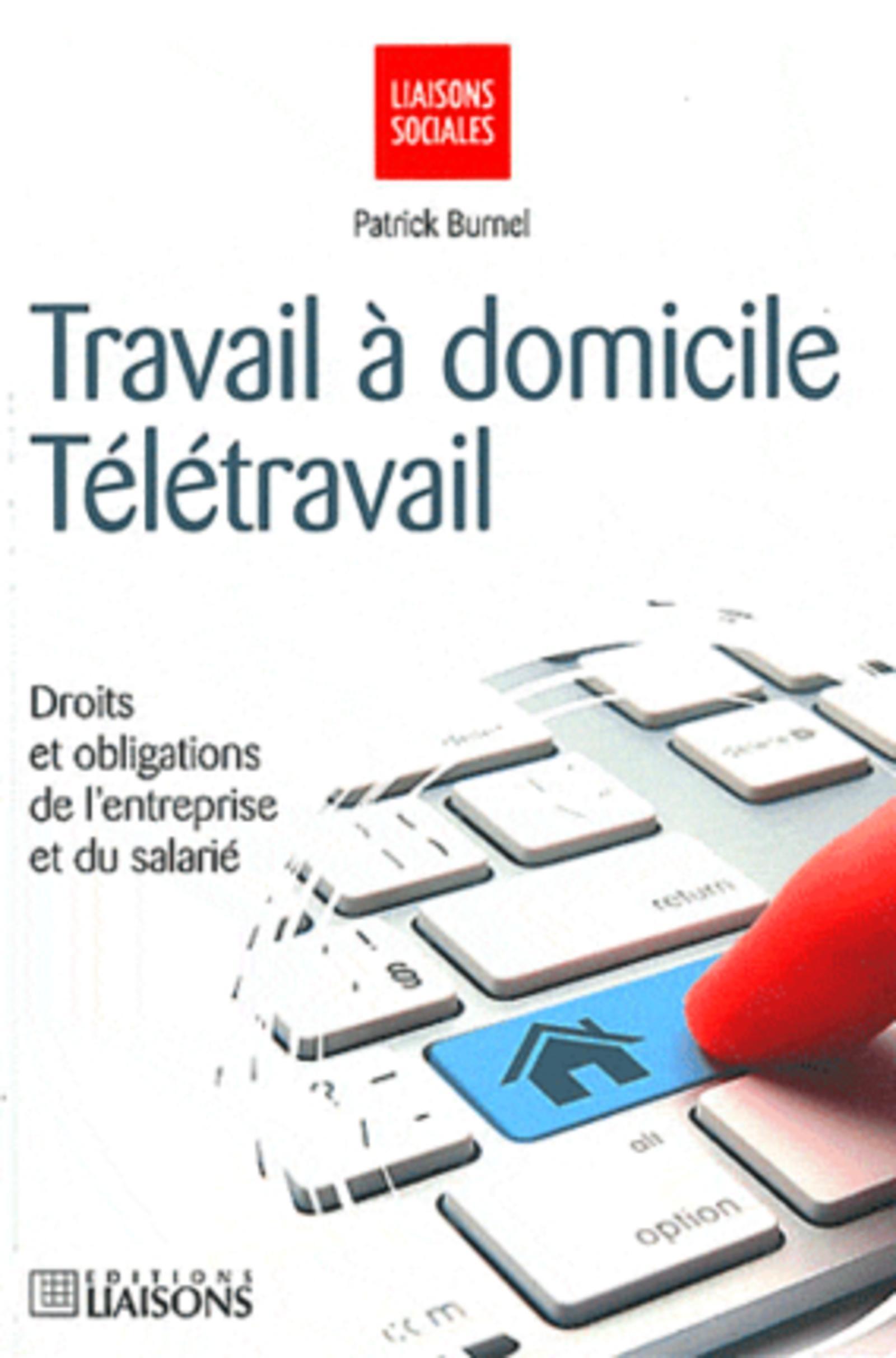 Travail à domicile - Télétravail