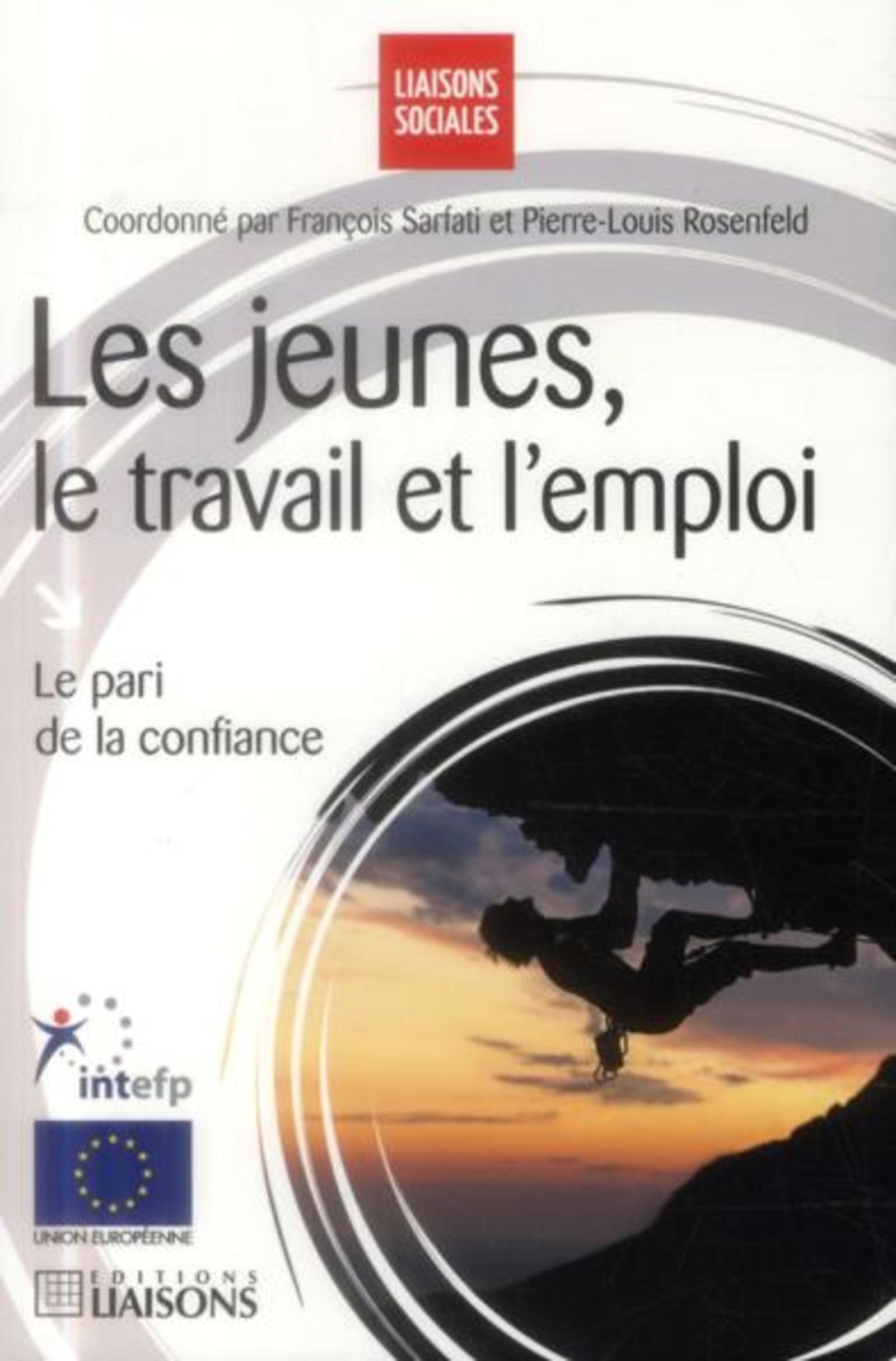 Les jeunes, le travail et l'emploi
