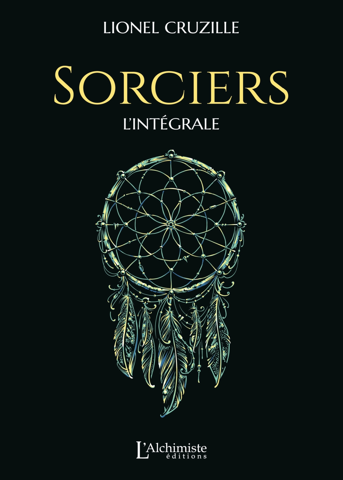Sorciers : L'intégrale (Recueil de nouvelles)