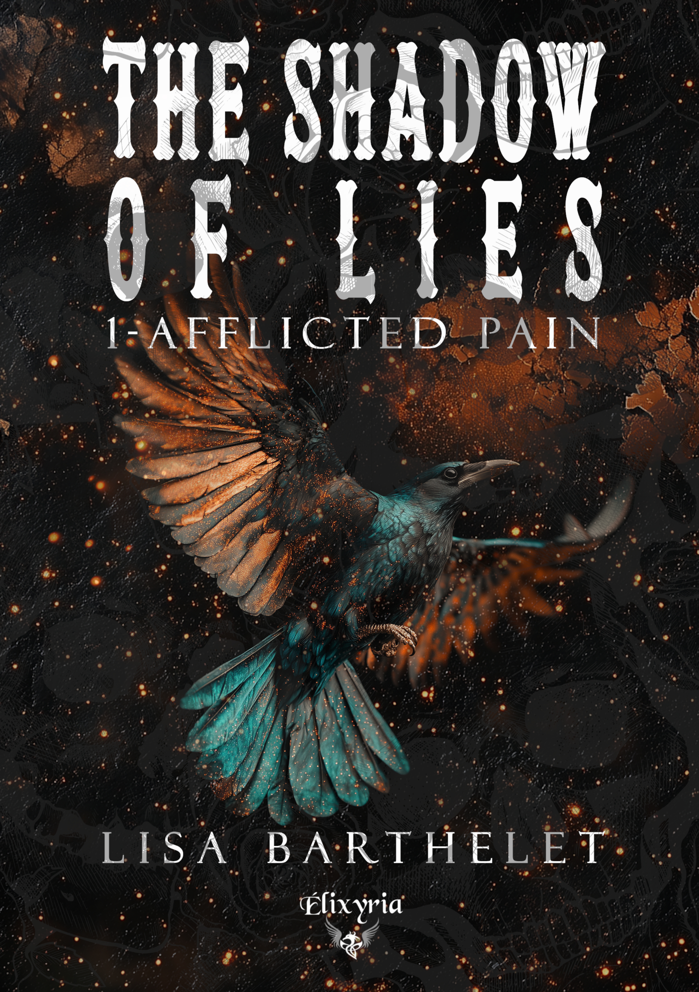 THE SHADOW OF LIES - 1 - AFFLICTED PAIN