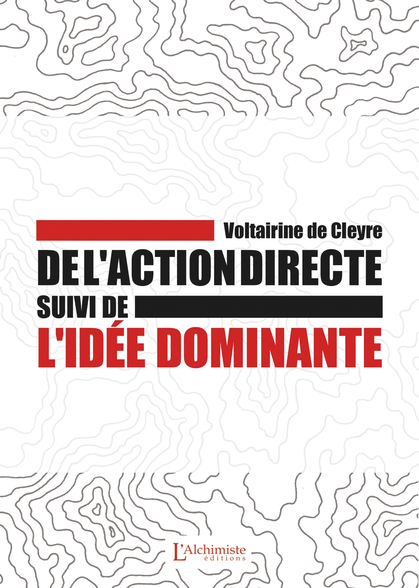 De l'action directe - suivi de : L'idée dominante