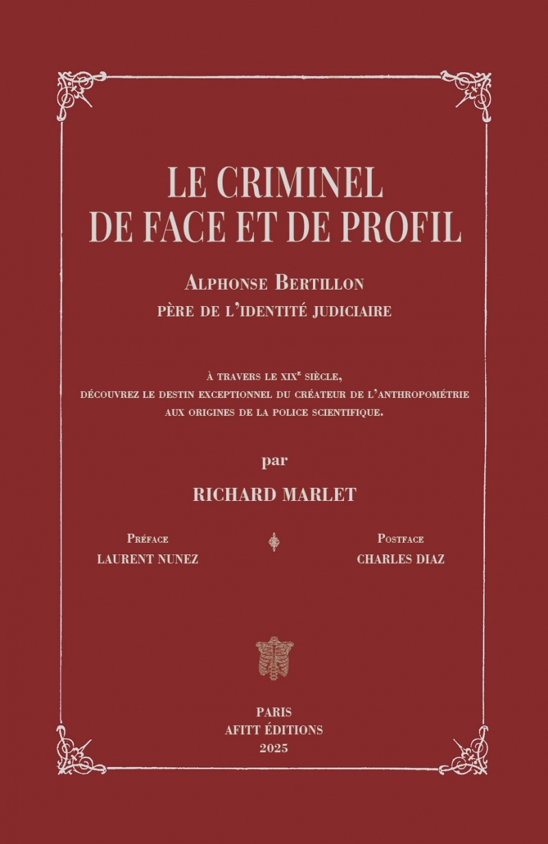 Alphonse Bertillon - Le criminel de face et de profil