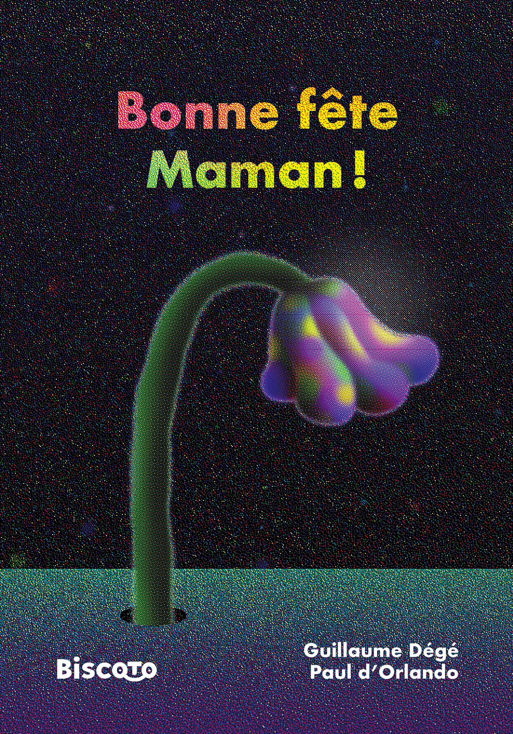 Bonne fête Maman !