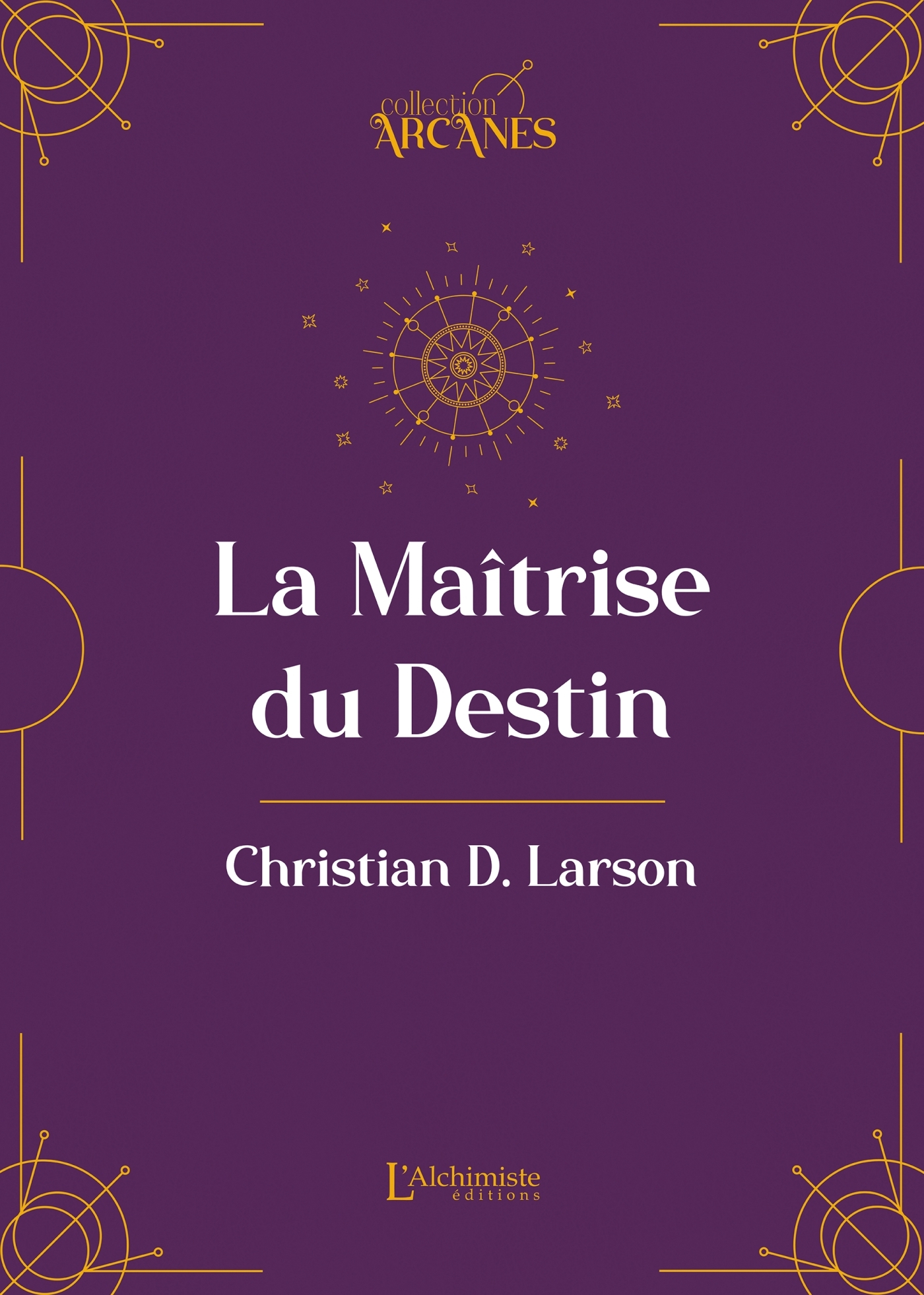 La Maîtrise du destin