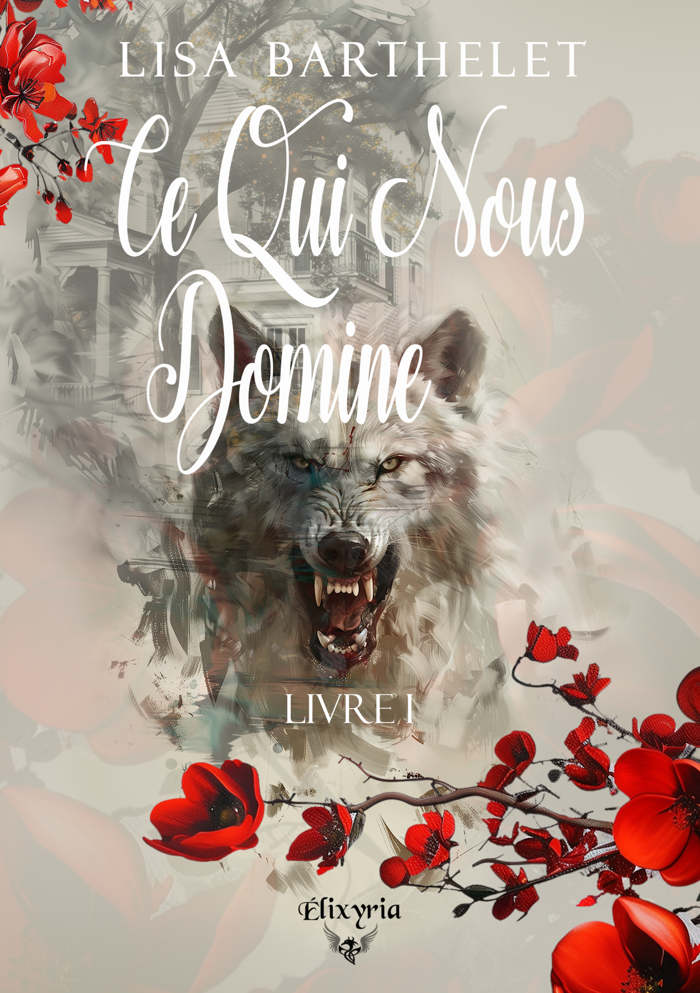 CE QUI NOUS DOMINE - LIVRE I