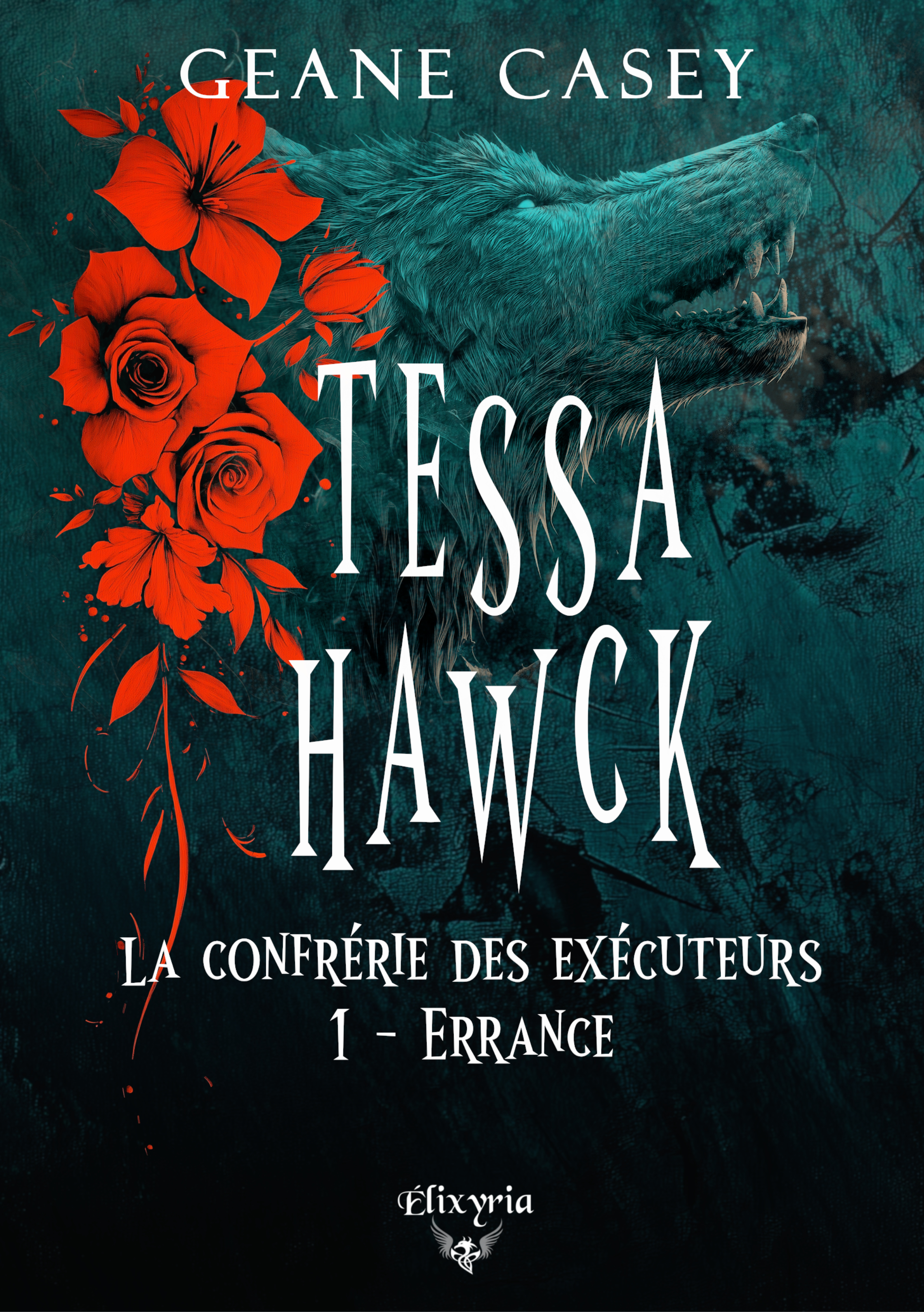 TESSA HAWCK - LA CONFRERIE DES EXECUTEURS - 1 - ERRANCE