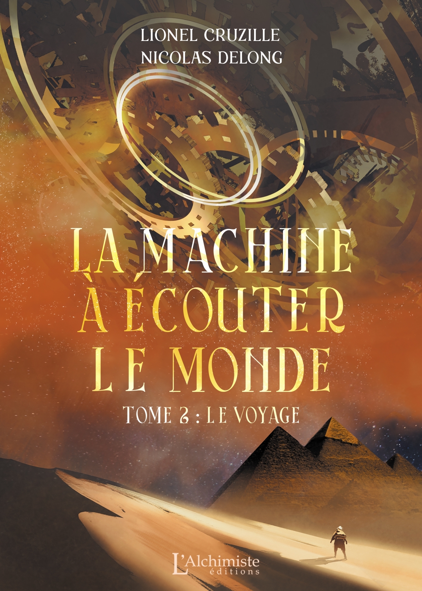 La Machine à écouter le monde - Tome 2 : Le voyage