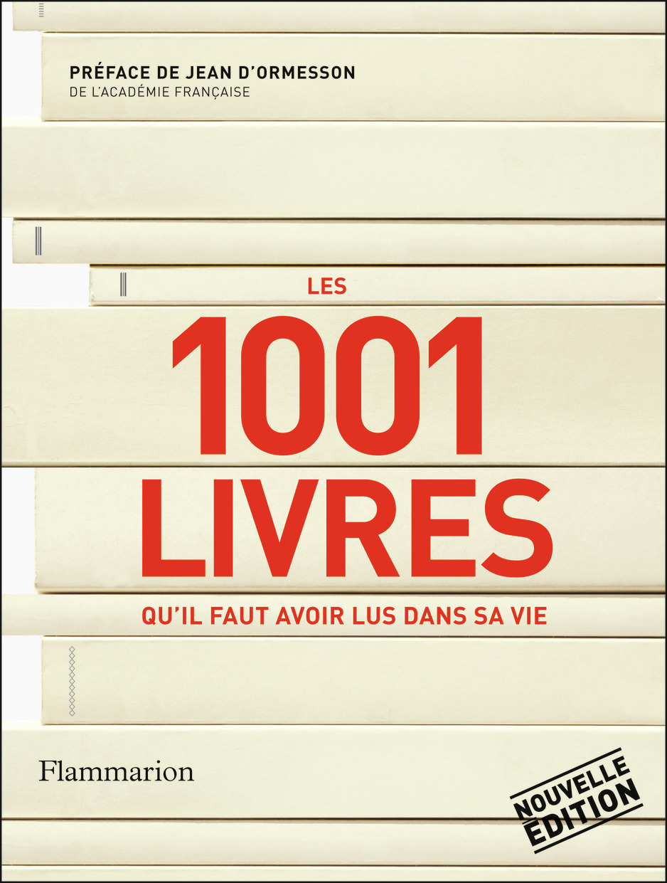 1001 LIVRES QU-IL FAUT AVOIR LUS DANS SA VI ED 2013