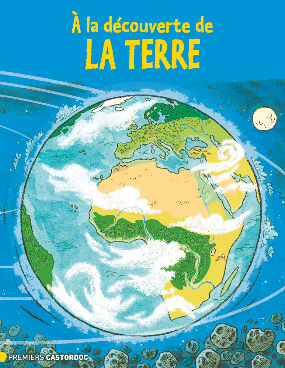 À la découverte de la Terre