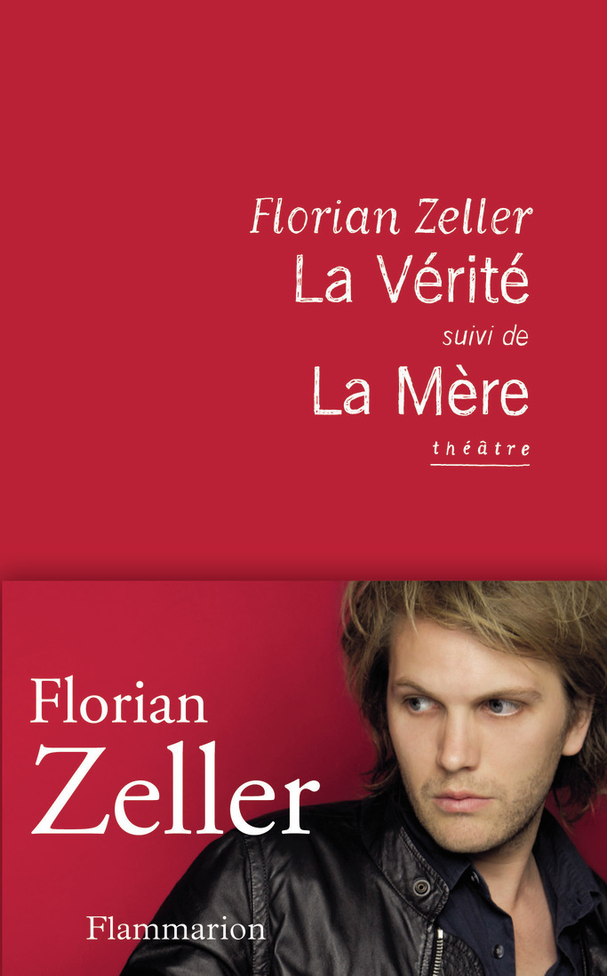 La Vérité suivi de La Mère