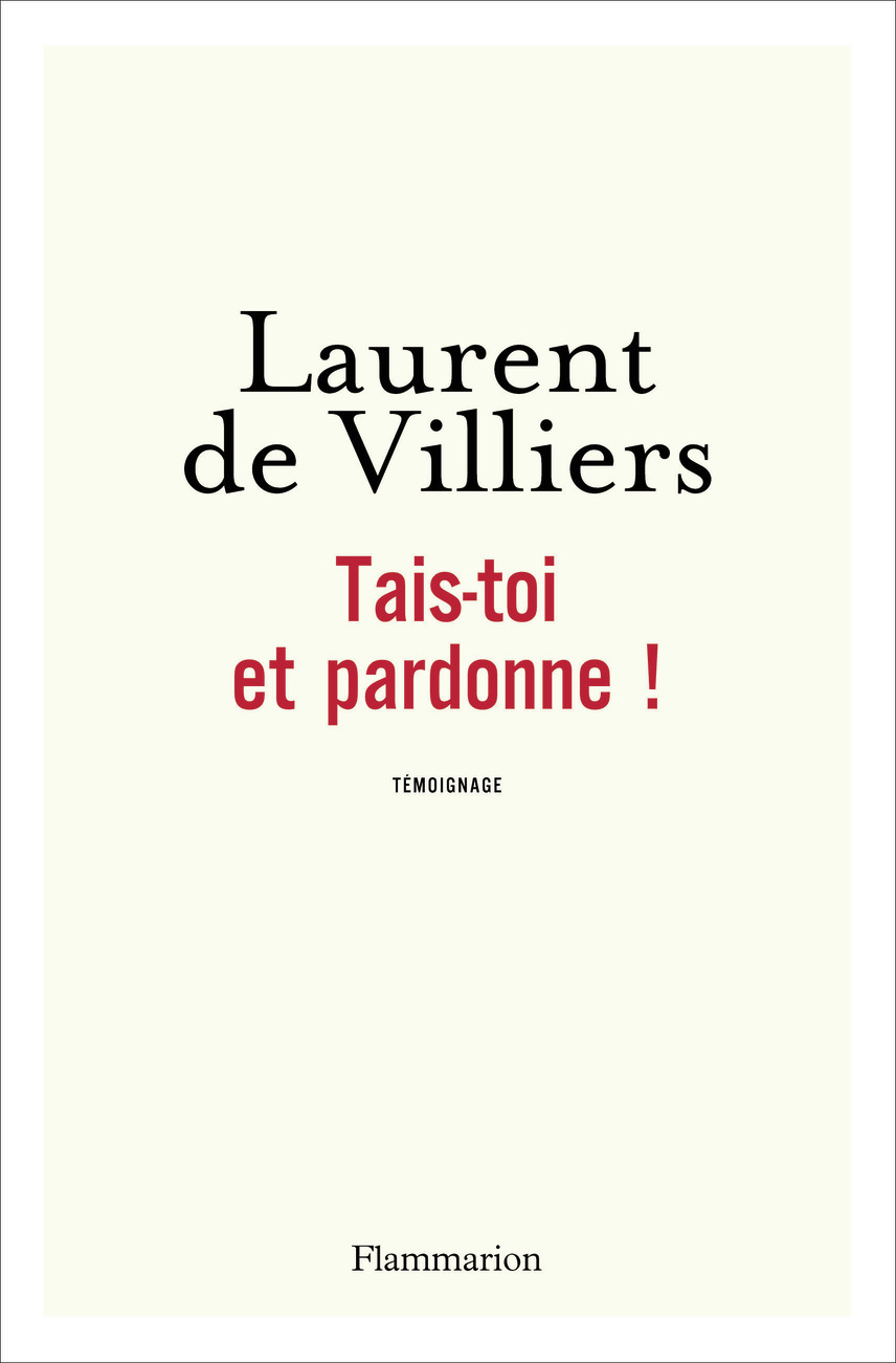 Tais-toi et pardonne !