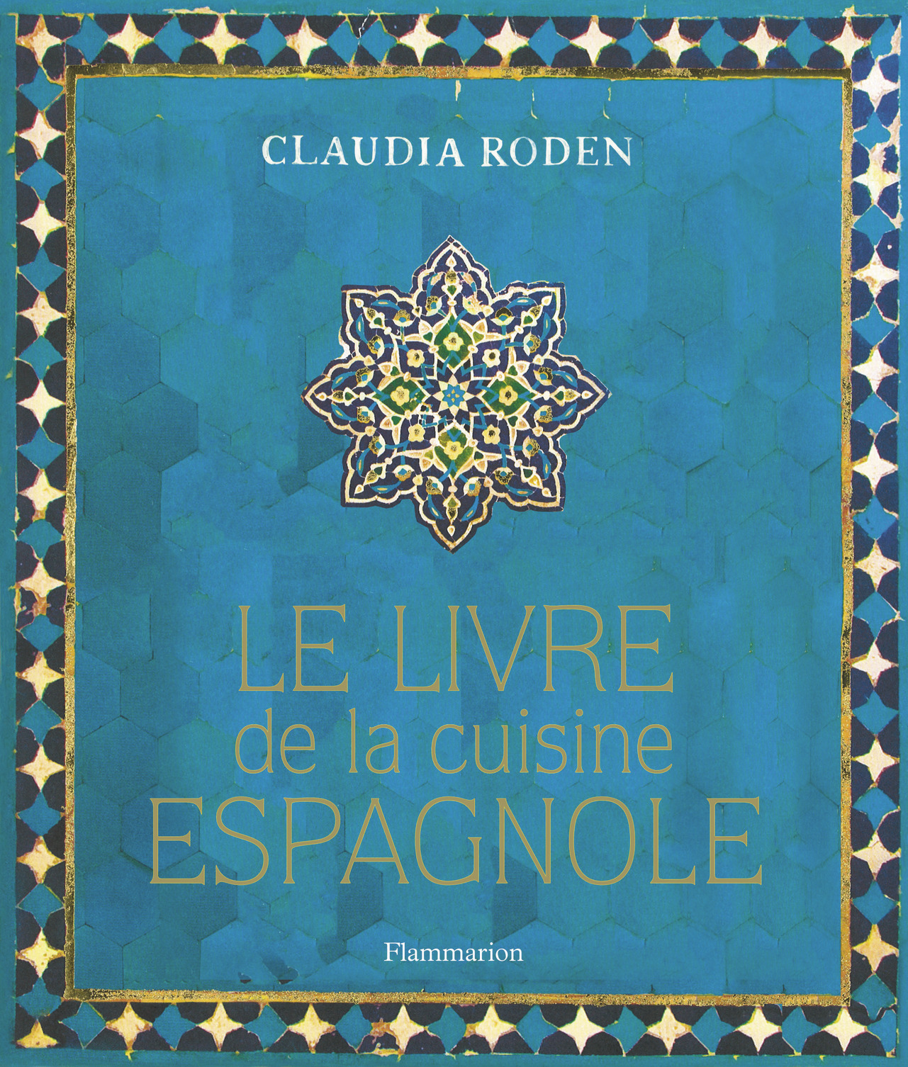 LE LIVRE DE LA CUISINE ESPAGNOLE