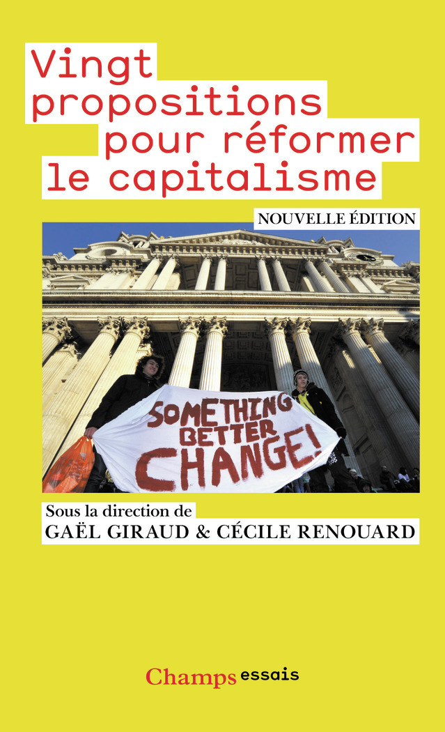 VINGT PROPOSITIONS -CHAMPS- POUR REFORMER LE CAPITALISME