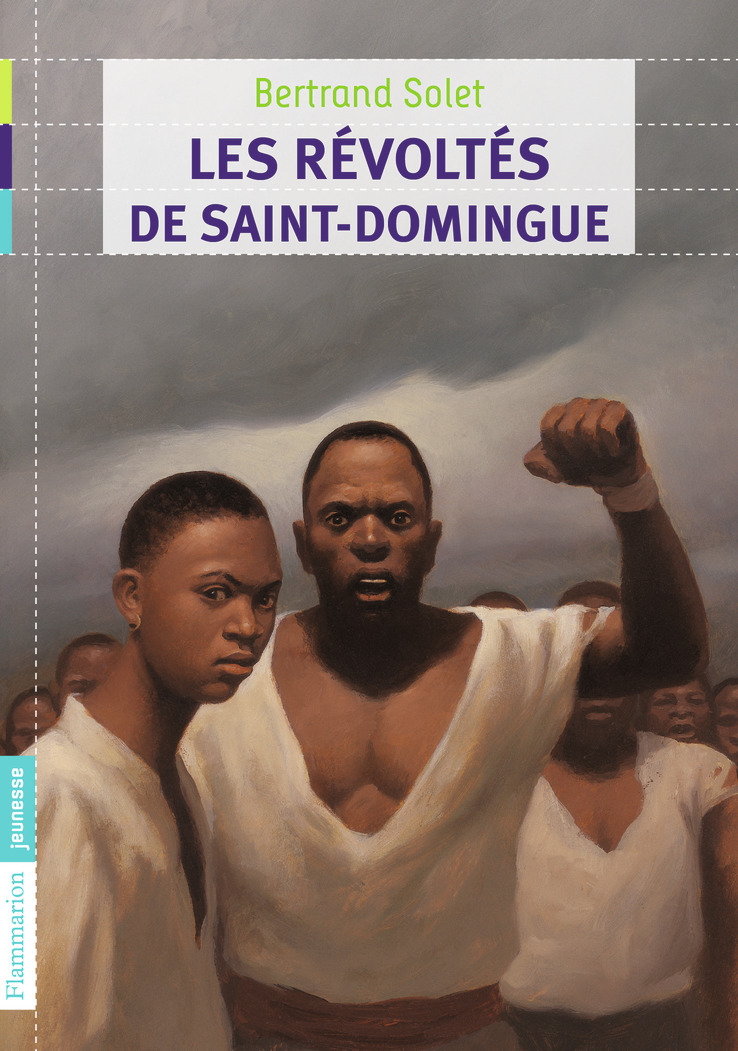 Les Révoltés de Saint-Domingue