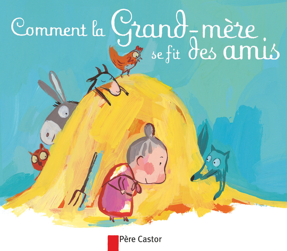 Comment la grand-mère se fit des amis