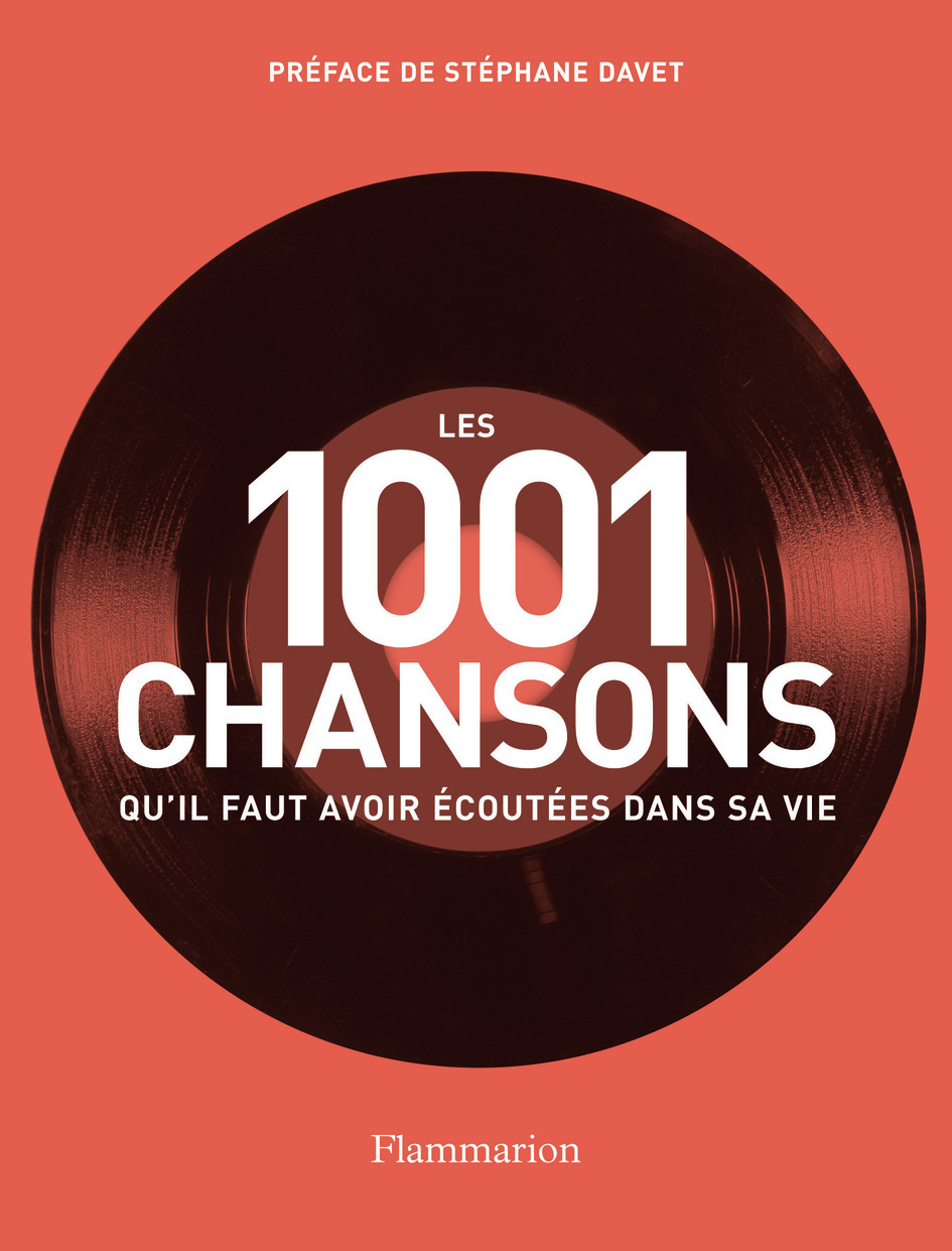 Les 1 001 chansons qu'il faut avoir écoutées dans sa vie