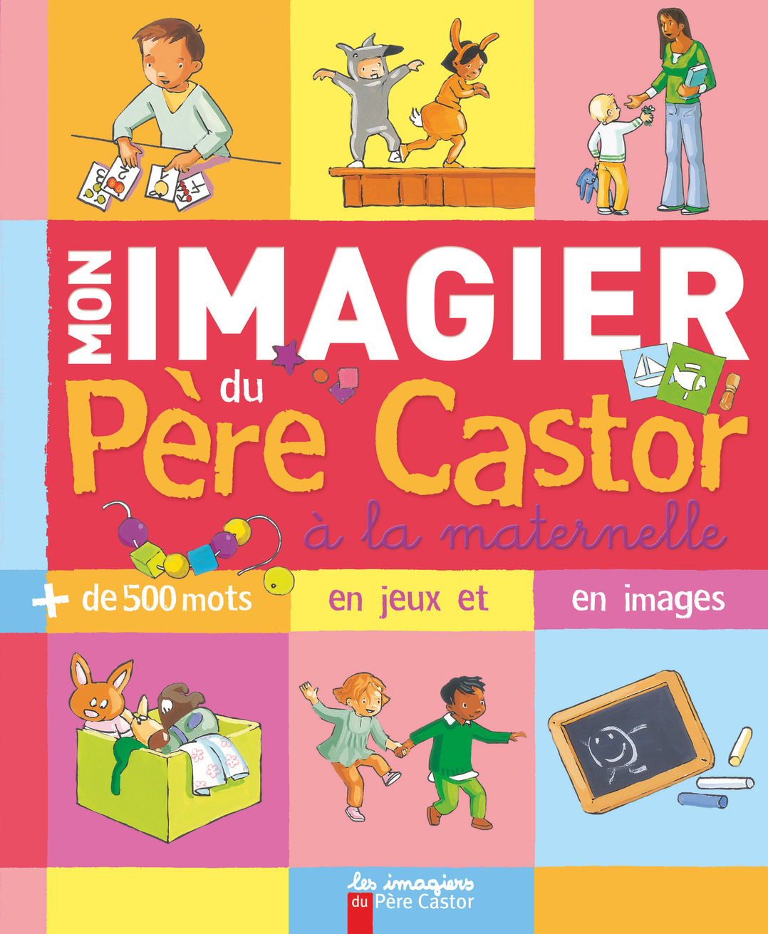 Mon imagier du père Castor la maternelle