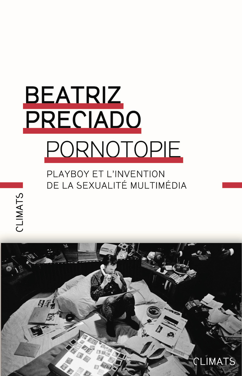 PORNOTOPIE PLAYBOY ET L-INVENTION DE LA SEXUALITE MULT