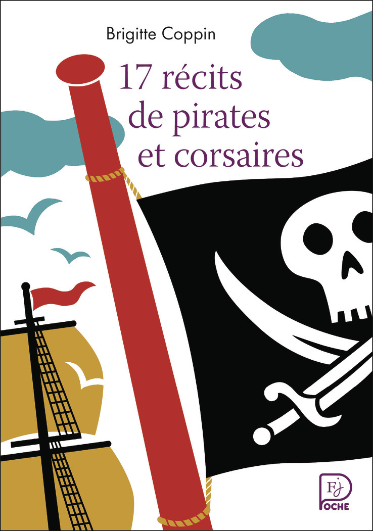 17 récits de pirates et corsaires