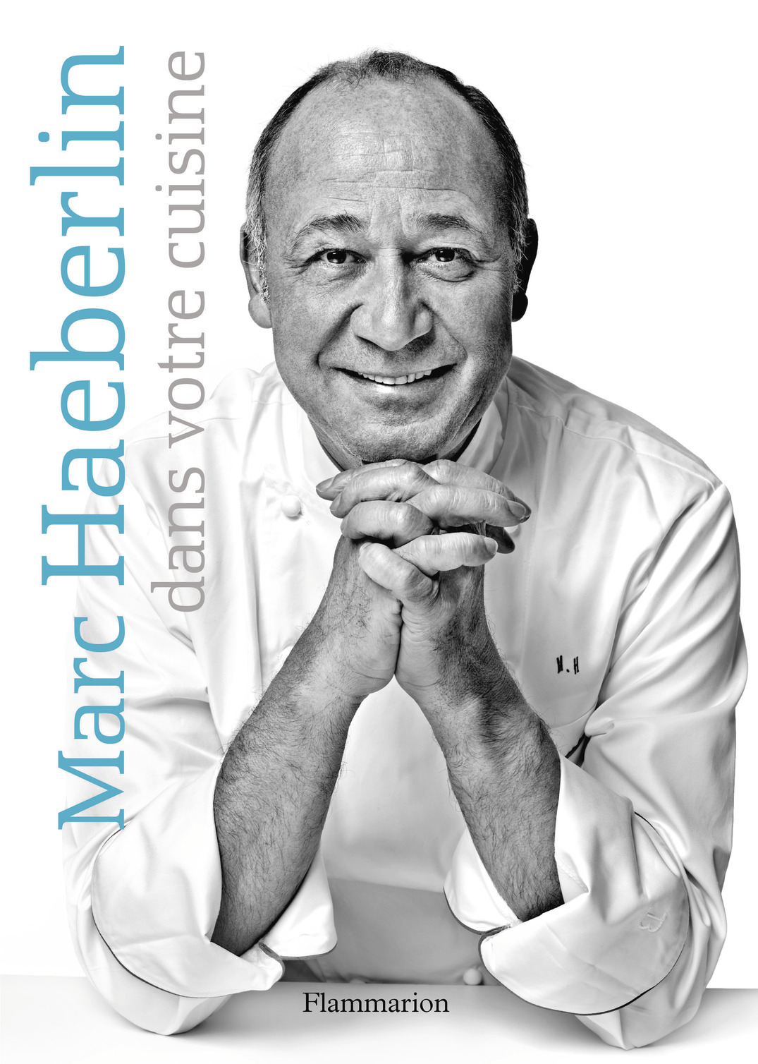 Marc Haeberlin dans votre cuisine