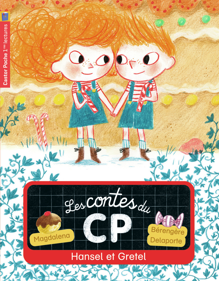 LES CONTES DU CP T11 - HANSEL ET GRETEL