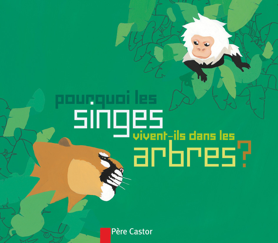 Pourquoi les singes vivent-ils dans les arbres ?