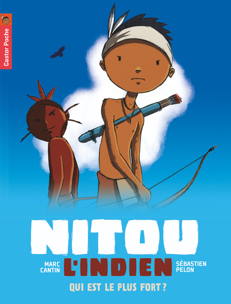 QUI EST LE PLUS FORT / NITOU L-INDIEN