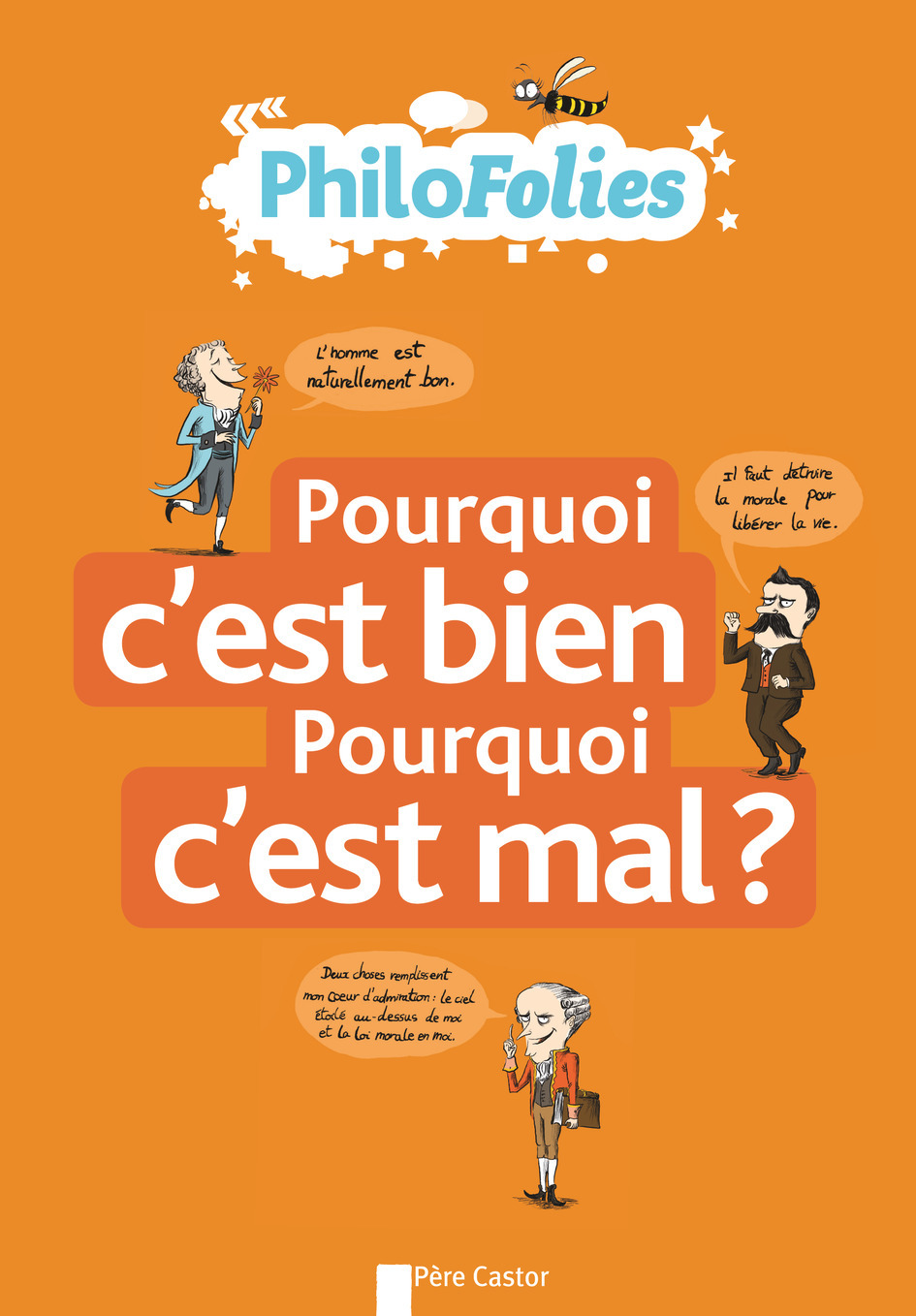 Pourquoi c'est bien? Pourquoi c'est mal?