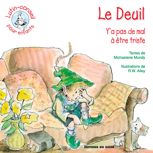 LE DEUIL - Y'A PAS DE MAL A ETRE TRISTE -LUTIN CONSEIL