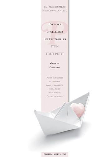 PREPARER CELEBRER LES FUNERAILLES D'UN TOUT PETIT