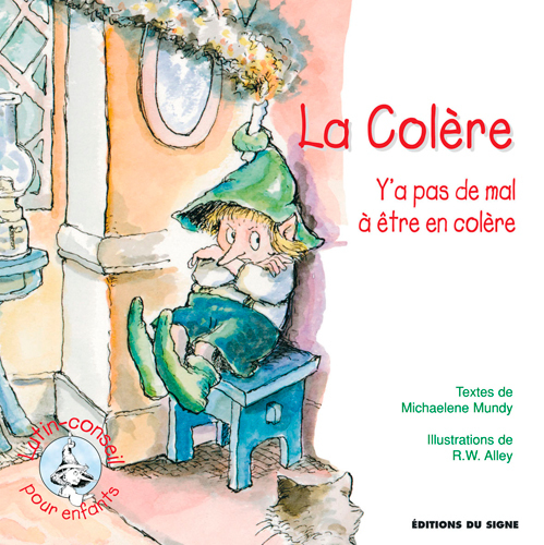 LA COLERE - Y'A PAS DE MAL A ETRE EN COLÈRE - LUTIN CONESIL