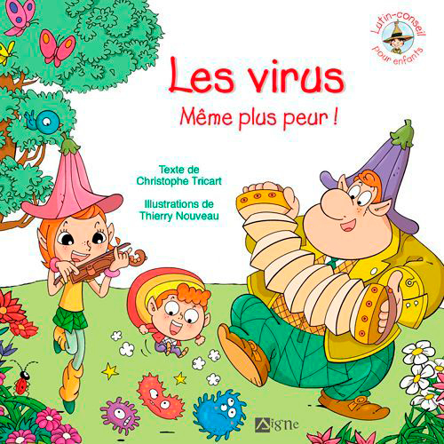 Les virus, même pas peur ! Lutin