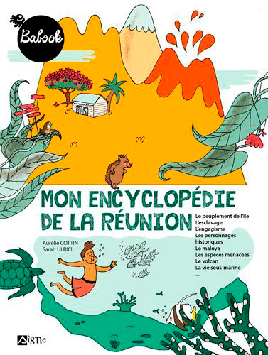 Mon Encyclopédie De La Réunion