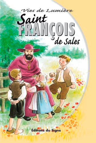 St François de Sales-Vies de Lumière