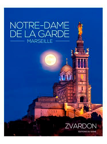 Notre-Dame de La Garde Marseille