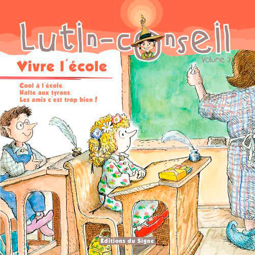 Vive l'école ! (compil de 3 titres de la collection Lutin)