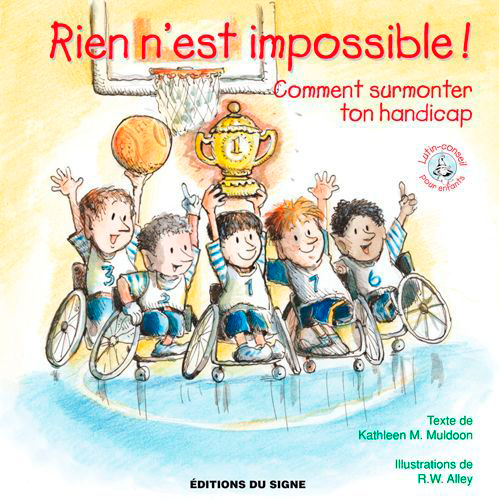 RIEN N'EST IMPOSSIBLE, COMMENT SURMONTER TON HANDICAP! - LUTIN CONSEIL