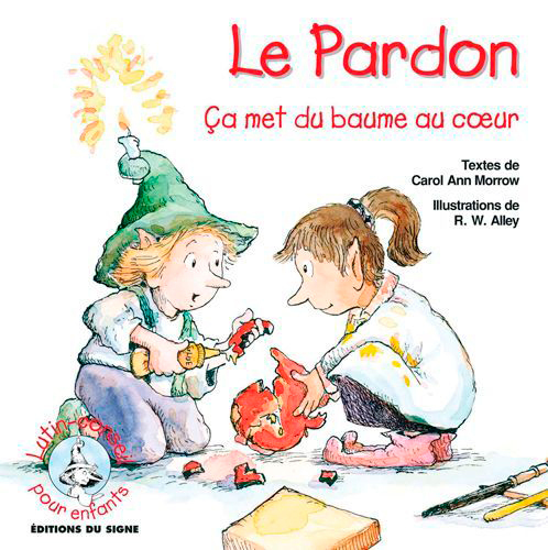 LE PARDON - CA ME MET DU BAUME AU COEUR - LUTIN CONSEIL