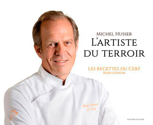 Michel HUSSER, l'artiste du terroir,recettes Cerf Marlenheim