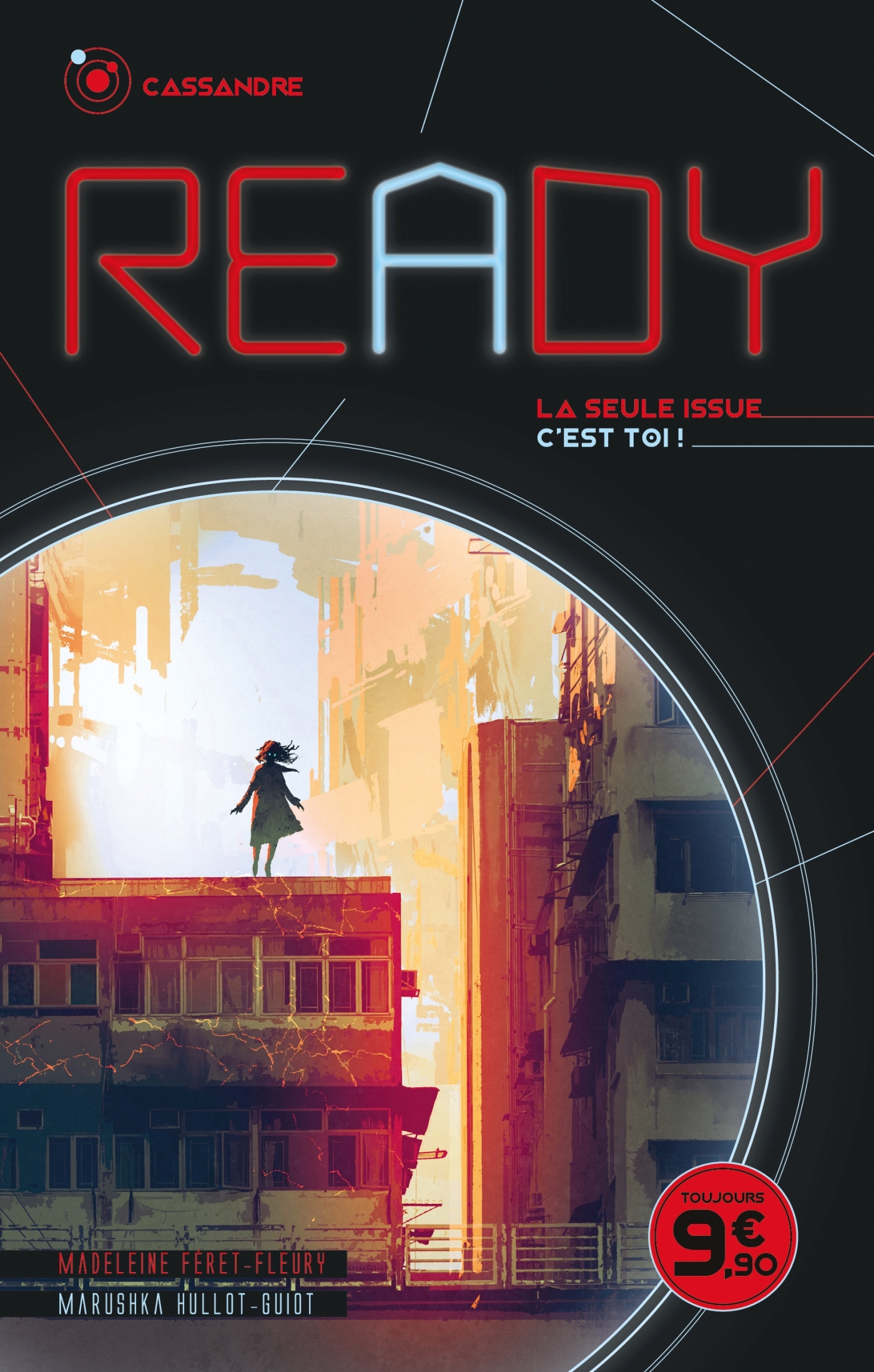 READY - Cassandre - La seule issue, c'est toi