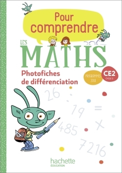Pour comprendre les maths CE2 - Photofiches - Ed. 2020