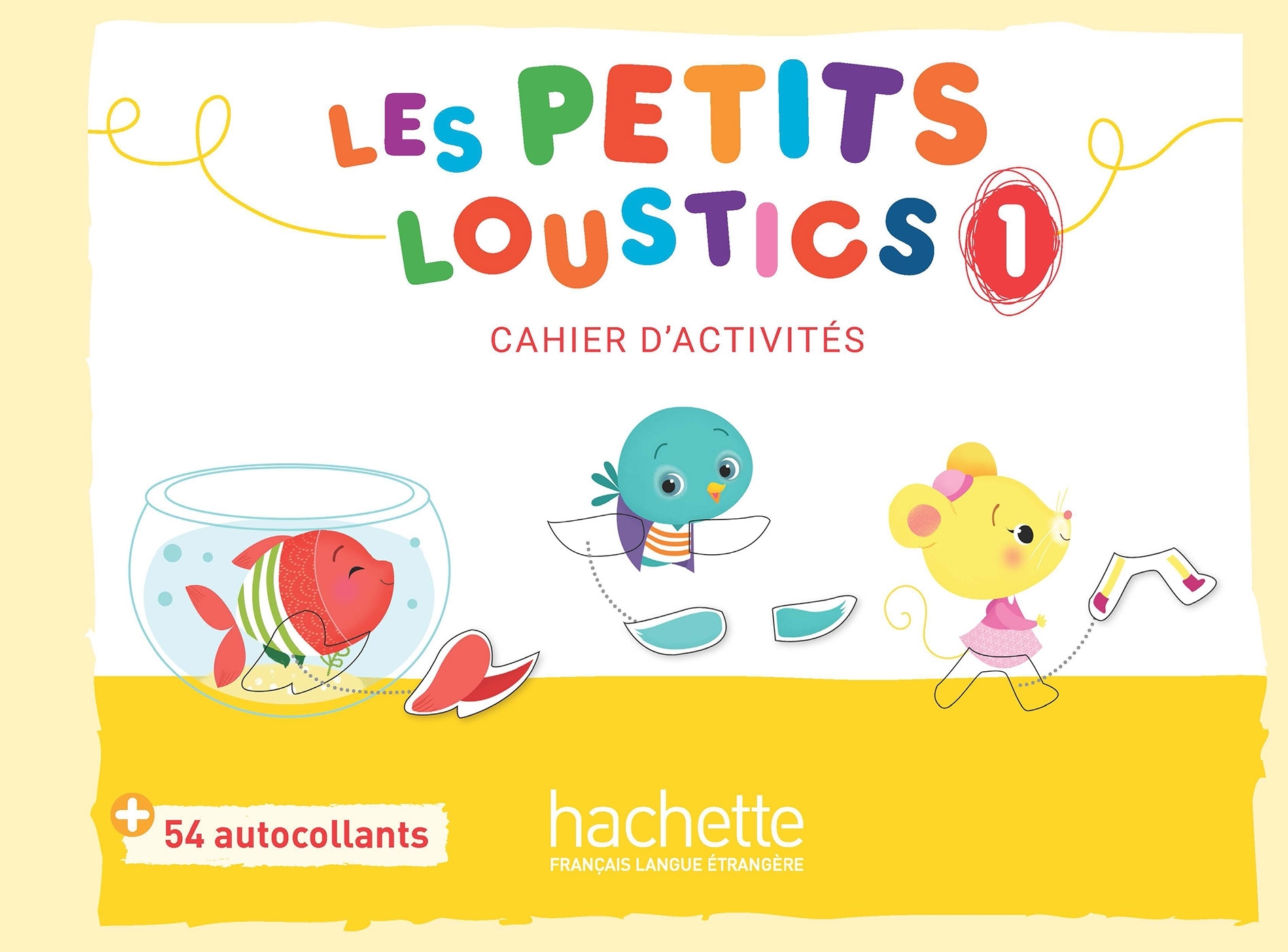 Les Petits Loustics 1 - Cahier d'activités