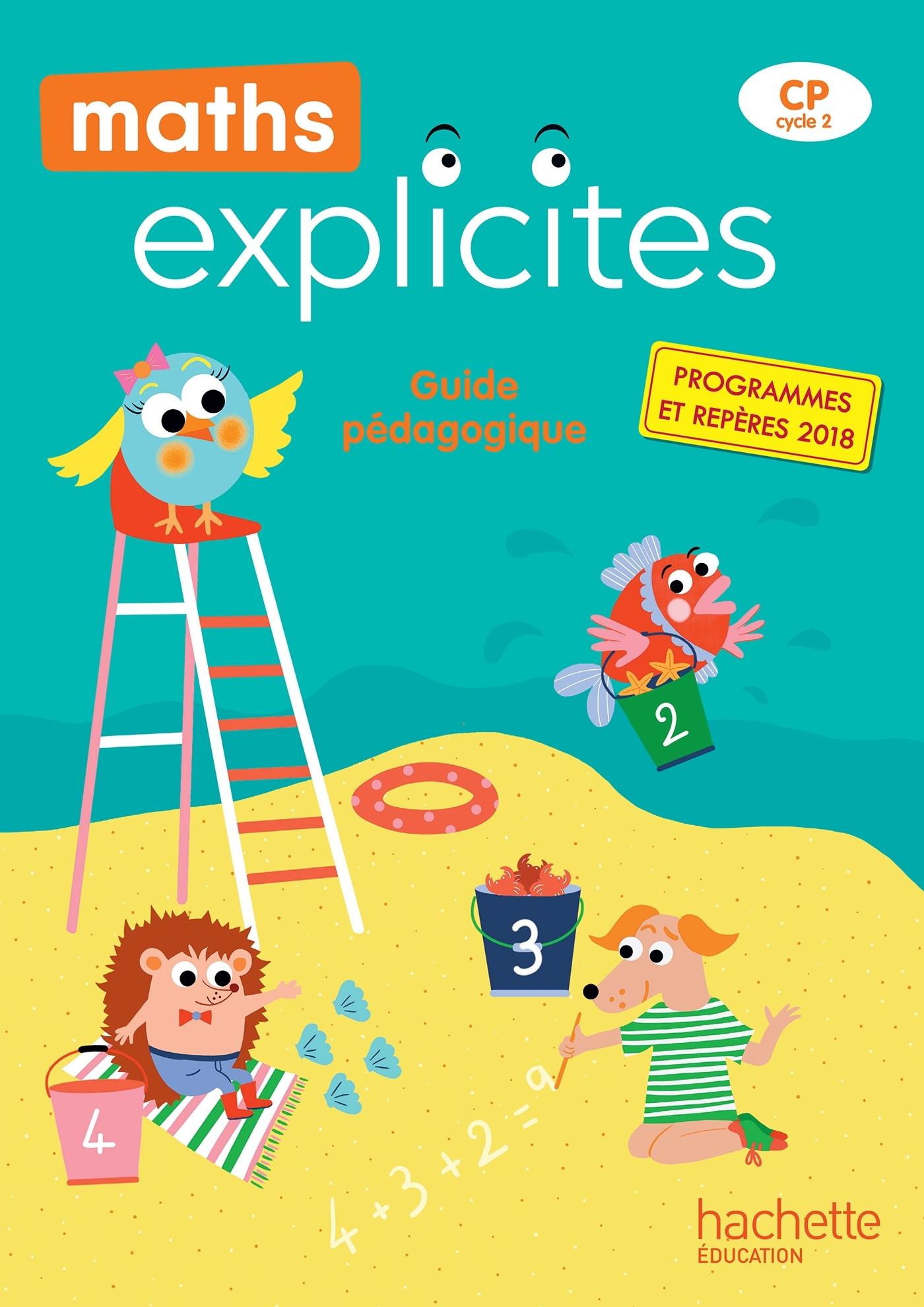 Maths Explicites CP - Guide pédagogique - Edition 2019